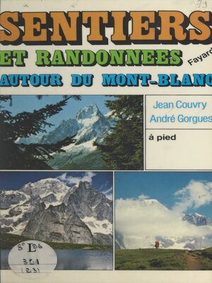 cover image of Sentiers et randonnées autour du Mont-Blanc